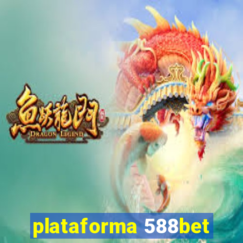 plataforma 588bet